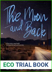 The Moon and Back: A friends-to-lovers, second-chance romance