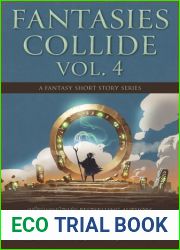 Fantasies Collide, Volume 4