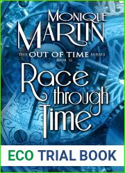 Race Through Time: Out of Time Book #12