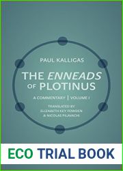 The Enneads of Plotinus, Volume 1: A Commentary