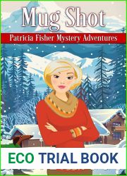 Mug Shot (Patricia Fisher Adventure Mysteries, #7)