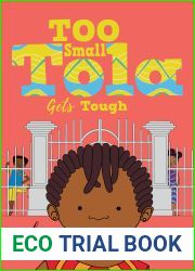 Too Small Tola Gets Tough (Too Small Tola, #3)
