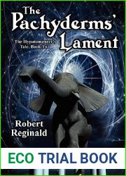 The Pachyderms| Lament: The Hypatomancer|s Tale, Book Two: A Nova Europa Fantasy