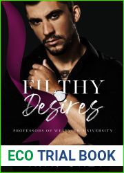 Filthy Desires (Professors of Westview University, #2)