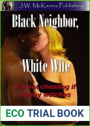 Black Neighbor, White Wife