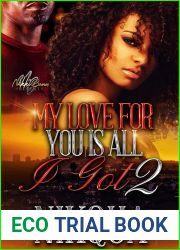 My Love For You Is All I Got 2 (TimbaValley Book 6)