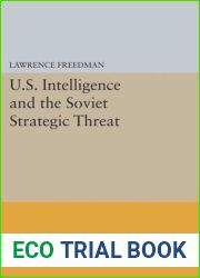 U.S. Intelligence and the Soviet Strategic Threat