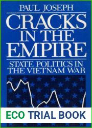 Cracks in the Empire: State Politics in the Vietnam War