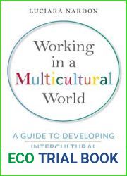 Working in a Multicultural World: A Guide to Developing Intercultural Competence (Rotman-Utp Publishing)