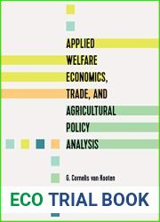 Applied Welfare Economics, Trade, and Agricultural Policy Analysis