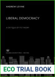 Liberal Democracy: A Critique of Its Theory
