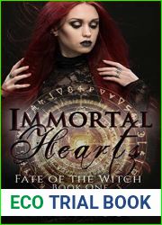 Immortal Hearts (Fate of the Witch Book 1)