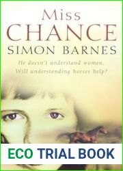 Miss Chance : He Doesn|t Understand Women. Will Understanding Horses Help?
