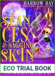 Seances and Sagging Skin