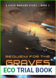 Requiem For The Graves: A Piper Madison Story - Book 2