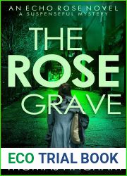 The Rose Grave (Echo Rose #5)