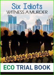 SIX IDIOTS WITNESS A MURDER