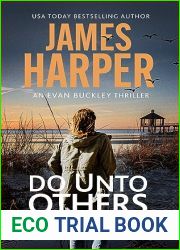 Do Unto Others: An Evan Buckley Crime Thriller (Evan Buckley Thrillers Book 20)