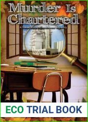 Murder Is Chartered: A Susan Wiles Schoolhouse Mystery