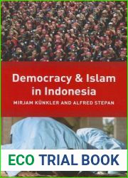 Democracy and Islam in Indonesia (Religion, Culture, and Public Life, 13)