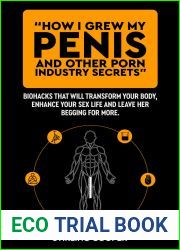 How I Grew My Penis And Other Porn Industry Secrets