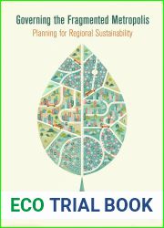 Governing the Fragmented Metropolis: Planning for Regional Sustainability (The City in the Twenty-First Century)