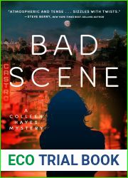 Bad Scene (A Colleen Hayes Mystery)