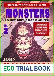 Bigfoot, Vampires, Witches and MONSTERS — Volume II: The Most Haunted Town in America