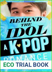 Behind the Idol - A K-pop Romance