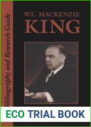 W.L. Mackenzie King: A Bibliography and Research Guide
