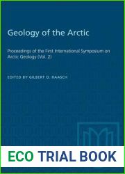 Geology of the Arctic: Proceedings of the First International Symposium on Arctic Geology (Vol. 2) (Heritage)
