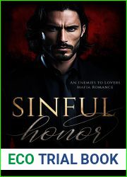 Sinful Honor: An Enemies to Lovers Mafia Romance (Ruthless Rogues Mafia)