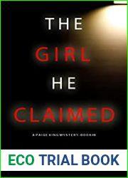 The Girl He Claimed (Paige King #8)