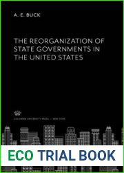 The Reorganization of State Governments in the United States