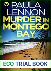 MURDER IN MONTEGO BAY a gripping crime mystery packed with twists (Preddy and Harris)