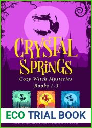 Crystal Springs Cozy Witch Mysteries, Books 1-3 (Crystal Springs Cozy Witch Mysteries Series Box Set Book 1)
