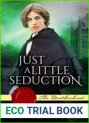 Just a Little Seduction (The Brotherhood, #4)