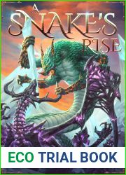 A Snake|s Rise (A Snake|s Life, #3)