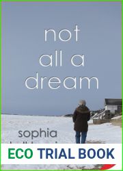 Not All a Dream
