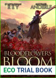 Bloodflowers Bloom (The Astral Wanderer Book 2)