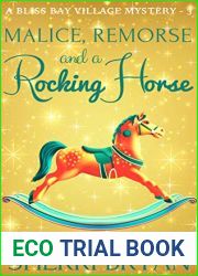 Malice, Remorse, and a Rocking Horse (A Bliss Bay Village Mystery Book 3)