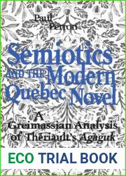 Semiotics and the Modern Quebec Novel