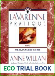 La Varenne Pratique: Part 2, Meat, Poultry and Fish