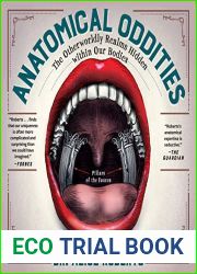 Anatomical Oddities: The Otherworldly Realms Hidden within Our Bodies
