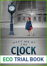 Meet Me at the Clock: A Hotel Hamilton Novel