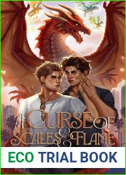 A Curse of Scales and Flame: A Magic and Marvels Novel