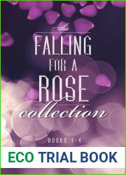 The Falling For a Rose Collection : Books 1-