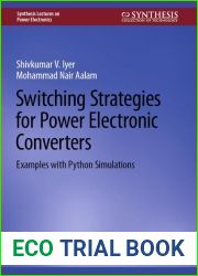 Switching Strategies for Power Electronic Converters: Examples with Python Simulations (Synthesis Lectures on Power Electronics)