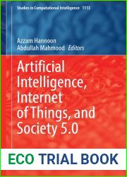 Artificial Intelligence, Internet of Things, and Society 5.0 (Studies in Computational Intelligence, 1113)