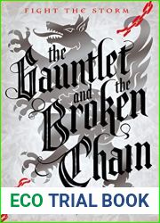 The Gauntlet and the Broken Chain (The Rotstorm #3)
